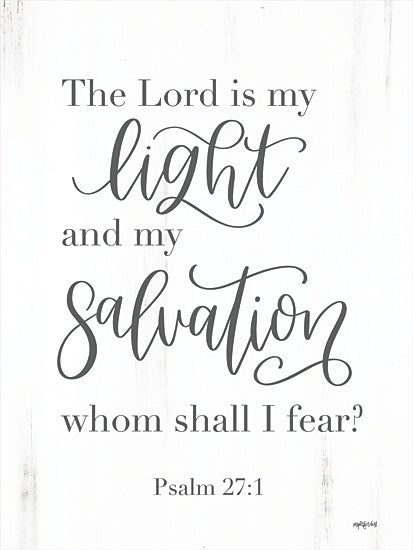 Imperfect Dust DUST649 - DUST649 - Light and Salvation - 12x16 Lord is My Light and Salvation, Bible Verse, Psalm, Calligraphy, Black & White, Signs from Penny Lane