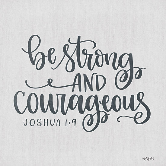 Imperfect Dust DUST833 - DUST833 - Be Strong and Courageous - 12x12 Be Strong and Courageous, Bible Verse, Joshua, Motivational, Signs from Penny Lane