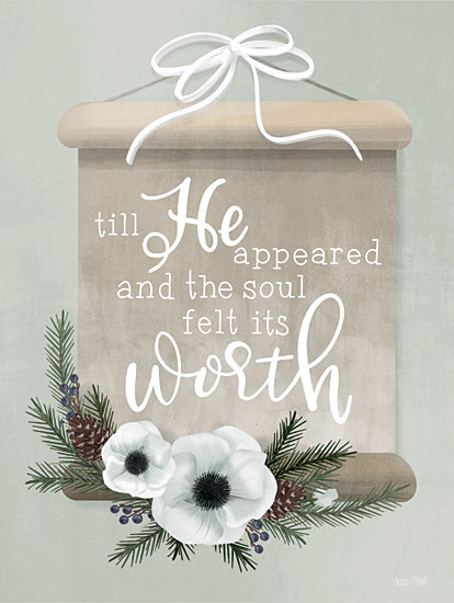 House Fenway FEN188 - FEN188 - Soul Felt Its Worth Scroll - 12x16 Soul, Worth, Religious, Scroll, Flowers, Pinecones, Ribbon, Signs from Penny Lane