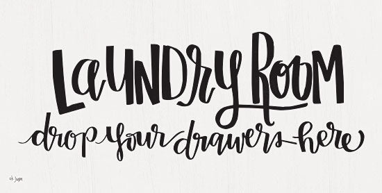 Jaxn Blvd. JAXN478 - JAXN478 - Laundry Room Drop Your Drawers - 18x9 Signs, Typography, Laundry Room, Drop your Drawers from Penny Lane