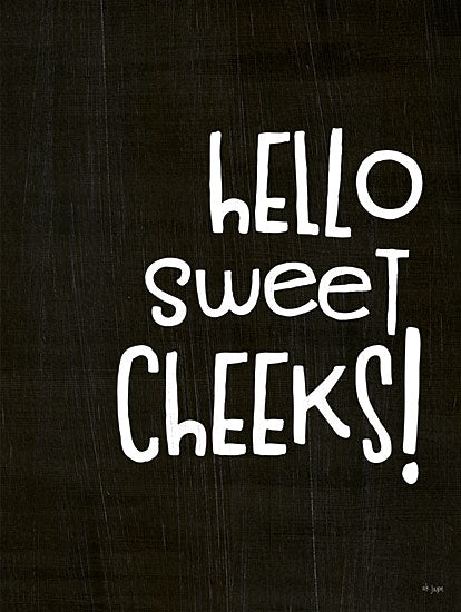 Jaxn Blvd. JAXN601 - JAXN601 - Hello Sweet Cheeks! - 12x16 Hello Sweet Cheeks, Bath, Bathroom, Black & White, Signs, Humorous from Penny Lane