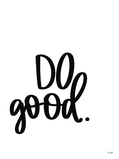 Jaxn Blvd. JAXN630 - JAXN630 - Do Good - 12x16 Do Good, Motivational, Black & White, Typography, Signs from Penny Lane