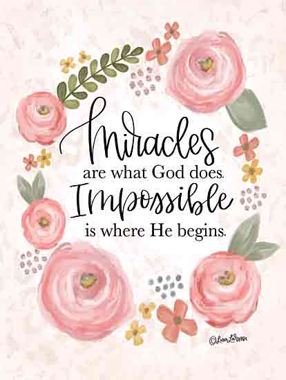 Lisa Larson LAR610 - LAR610 - Miracles are What God Does - 12x16 Inspirational, Miracles are What God Does, Impossible is Where He Begins, Typography, Signs, Textual Art, Flowers, Roses, Greenery, Wreath from Penny Lane