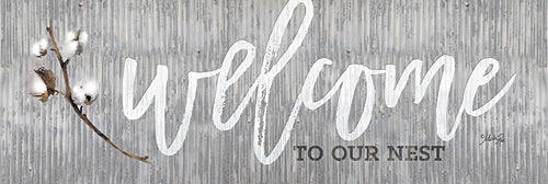 Marla Rae MAZ5018A - MAZ5018A - Welcome to Our Nest - 36x12 Welcome, Welcome to Our Nest, Cotton, Galvanized Metal, Signs from Penny Lane