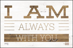MAZ5388 - I Am Always With You - 18x12
