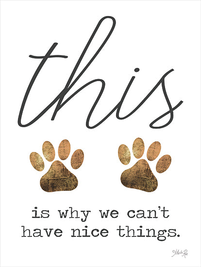 Marla Rae MAZ5672 - MAZ5672 - Can't Have Nice Things  - 12x16 This is Why We Can't Have Nice Things, Paw Prints, Dogs, Humorous, Signs from Penny Lane