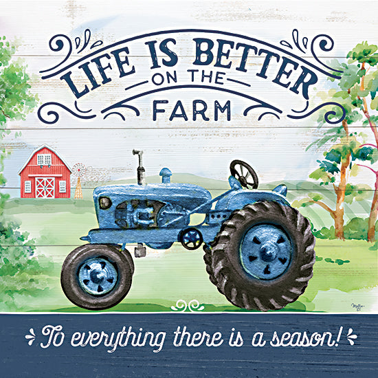 Mollie B. MOL2671 - MOL2671 - Life is Better on the Farm - 12x12 Farm, Tractor, Life is Better on the Farm, Typography, Signs, Textual Art, Landscape, Barn, Watercolor, Farmhouse/Country from Penny Lane
