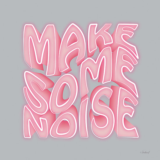 Martina Pavlova PAV532 - PAV532 - Make Some Noise - 12x12 Inspirational, Make Some Noise, Typography, Signs, Textual Art, Motivational, Tween, Girl, Pink from Penny Lane