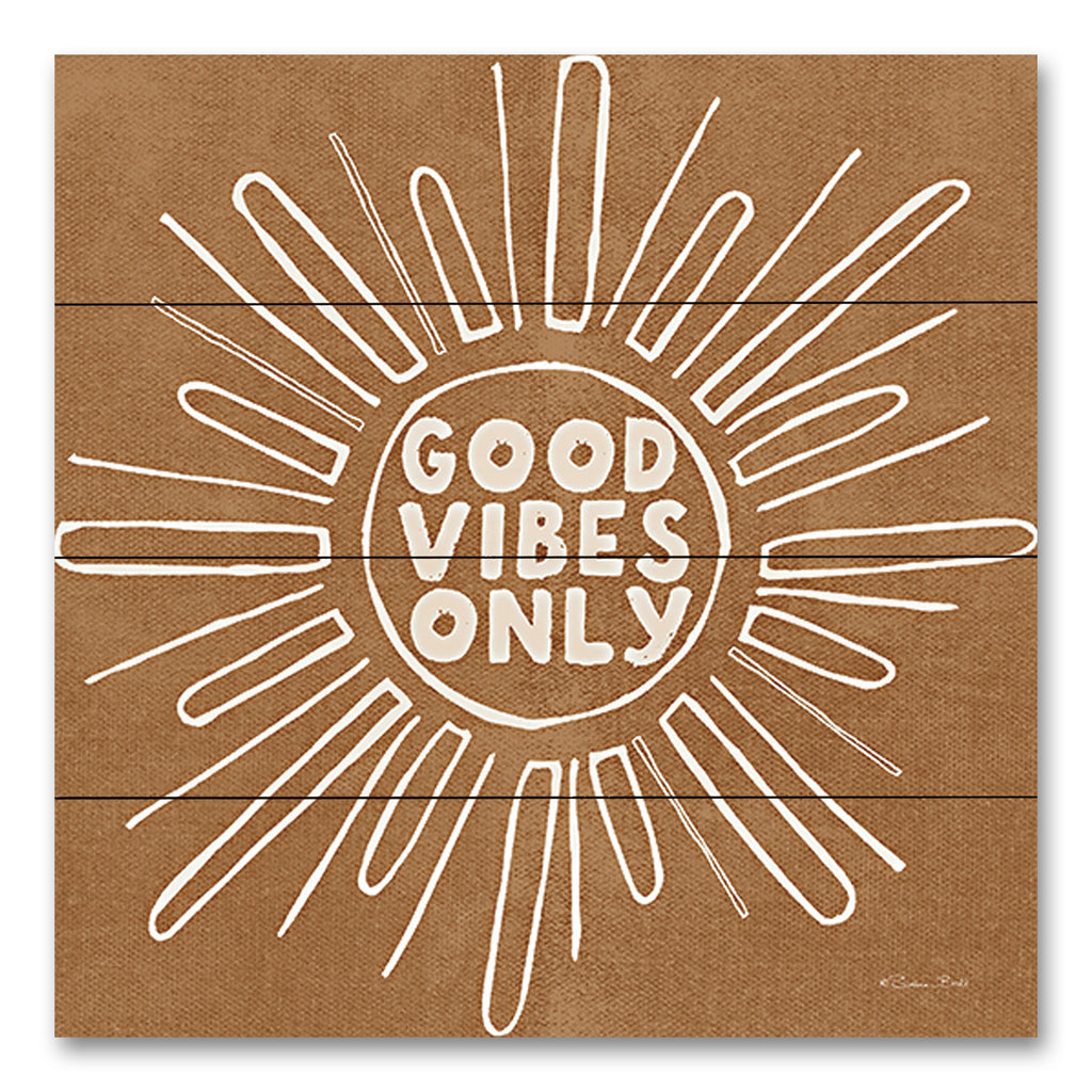 Susan Ball SB1174PAL - SB1174PAL - Good Vibes Only - 12x12 Inspirational, Good Vibes Only, Typography, Signs, Motivational, Sun, Sun Rays, Textual Art from Penny Lane