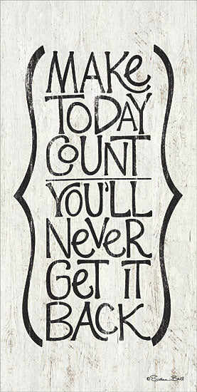 Susan Ball SB384 - Make Today Count - Tween, Typography, Inspirational from Penny Lane Publishing
