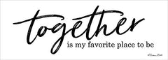 SB537 - Together is My Favorite Place to Be - 24x8