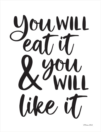 Susan Ball SB810 - SB810 - Eat It and Like It - 12x16 Eat It, Children, Kids, Humorous, Black & White, Signs from Penny Lane