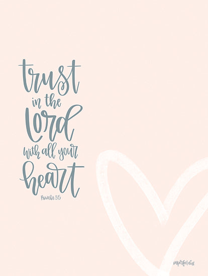 Imperfect Dust DUST449 - DUST449 - Trust in the Lord - 12x16 Proverbs, Trust in the Lord, Calligraphy, Heart, Signs, Religious from Penny Lane