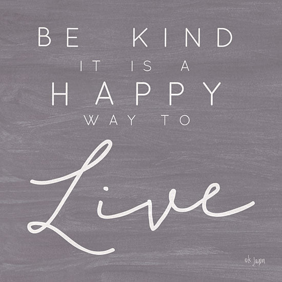 Jaxn Blvd. JAXN280 - JAXN280 - Happy Way to Live - 12x12 Be Kind, Motivational, Signs from Penny Lane