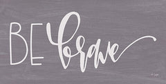 JAXN283 - Be Brave - 18x9