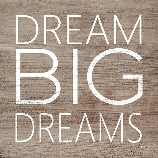 Jaxn Blvd. JAXN322 - Dream Big Dreams  - 12x12 Dream Big Dreams, Dreams, Wood Background from Penny Lane