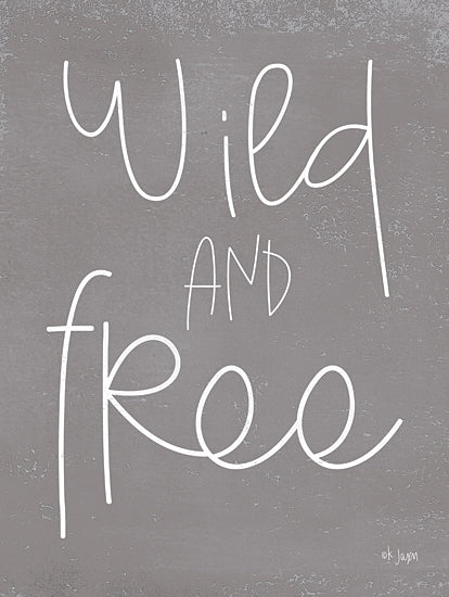 Jaxn Blvd. JAXN448 - JAXN448 - Wild and Free - 12x16 Wild and Free, Signs from Penny Lane