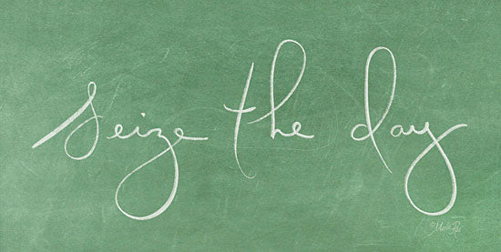 Marla Rae MAZ5314 - Seize the day  Seize the Day, Calligraphy, Signs, Green from Penny Lane