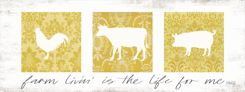 Marla Rae MAZ5541 - MAZ5541 - Farm Livin' is the Life for Me  - 18x6 Farm Livin' is the Life for Me, Farm Animals, Nostalgia, Farm from Penny Lane